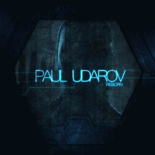 Paul Udarov : Reborn